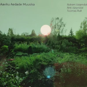 Aaviku Aedade Muusika (Album)